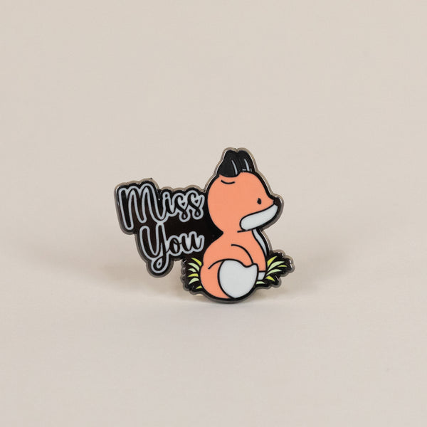 Miss you Enamel Pin